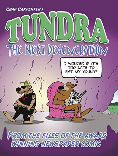 Tundra: The Next Degeneration by Chad Carpenter