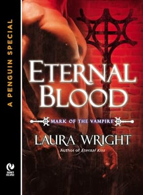 Eternal Blood: The Mark of the Vampire