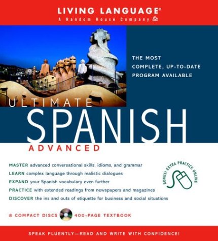 Ultimate Spanish Advanced (CD Pkg) (Ultimate Advanced) by Living Language