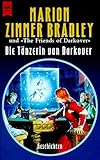 Die Tänzerin von Darkover.