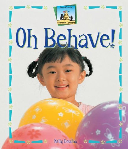 Oh Behave (Character Concepts) by Kelly Doudna