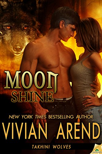 Moon Shine (Takhini Wolves, Book 4) by Vivian Arend