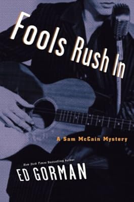Fools Rush In: A Sam McCain Mystery
