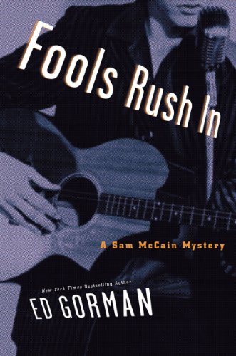 Fools Rush In: A Sam McCain Mystery by Ed Gorman