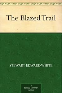 The Blazed Trail