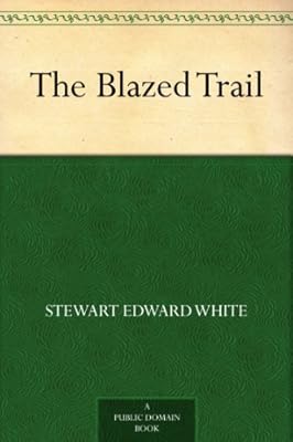 The Blazed Trail