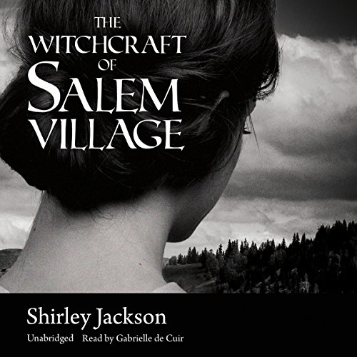 The Witchcraft of Salem Village: Library Edition by Shirley Jackson