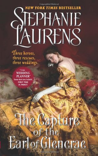 The Capture of the Earl of Glencrae by Stephanie Laurens