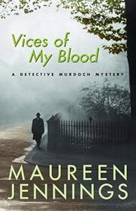 Vices of My Blood: A Detective Murdoch Mystery