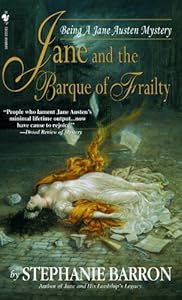 Jane and the Barque of Frailty (Jane Austen Mysteries)