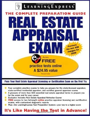 Real Estate Appraisal Exam (Real Estate Appraisal Exam: The Complete Preparation Guide)