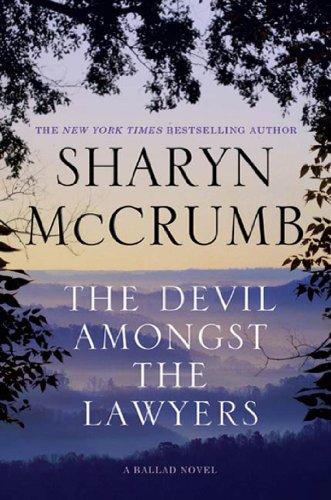 The Devil Amongst the Lawyers: A Ballad Novel by Sharyn McCrumb