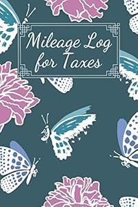 Mileage Log for Taxes: Daily Tracking Mileage Log Book, Gift for Men and Women