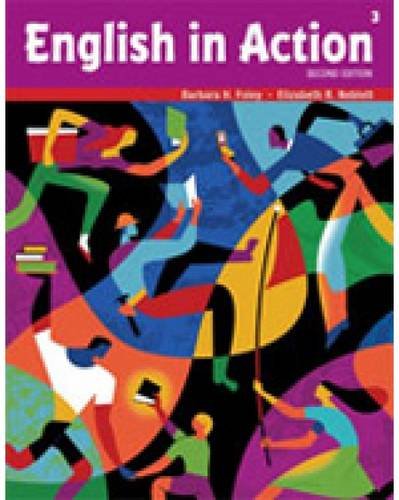 English in Action 3 by Barbara H. Foley  ,