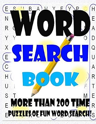 Word Search Book: More than 200 time puzzles of fun word search!