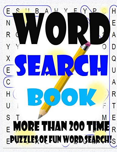 Word Search Book: More than 200 time puzzles of fun word search! by jang kayza