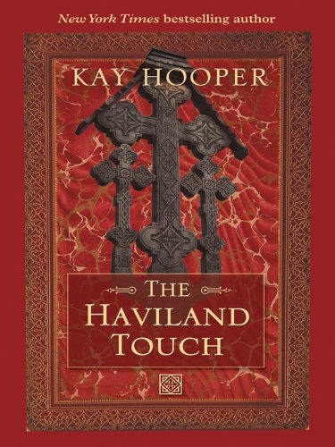 The Haviland Touch by Kay Hooper