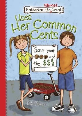 Uses Her Common Cents