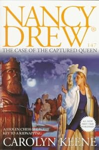 The CASE OF THE CAPTURED QUEEN: NANCY DREW #147