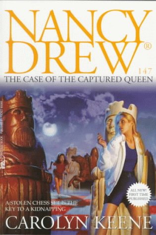The CASE OF THE CAPTURED QUEEN: NANCY DREW #147 by Carolyn Keene