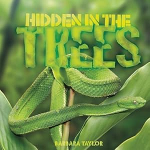 Hidden in the trees