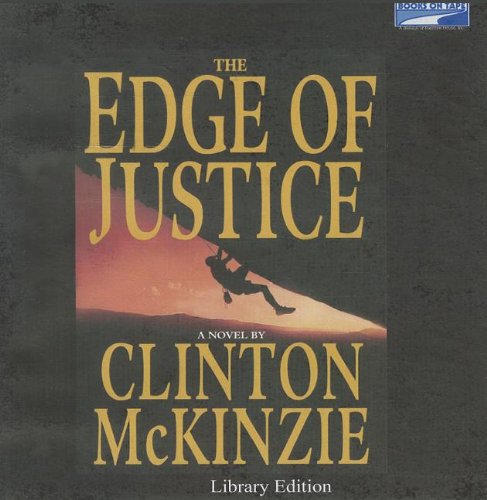 The Edge of Justice Unabridged on 10 CDs by Dan Abrams