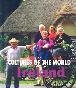 Ireland (Cultures of the World, Second)