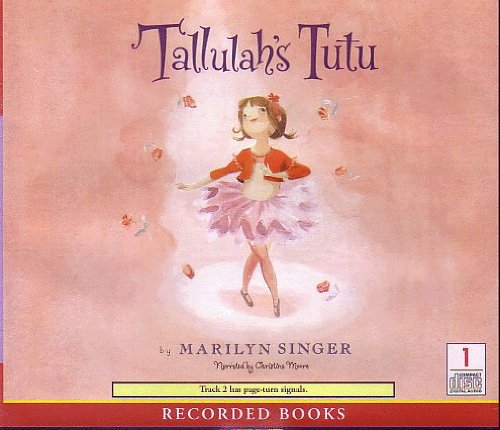 Tallulah's Tutu by Marilyn Singer