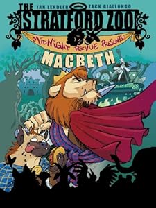 The Stratford Zoo Midnight Revue Presents Macbeth