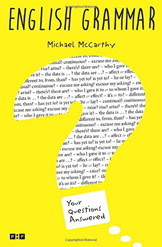 English Grammar: Your Questions Answered by Michael McCarthy