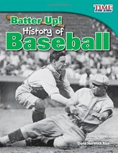 Batter Up!: History of Baseball