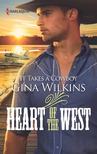 It Takes a Cowboy (Heart of the West) by Jule McBride