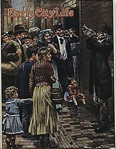 Early City Life (Early Settler Life Series)