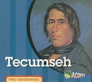Tecumseh (First Biographies (Heinemann Paperback))