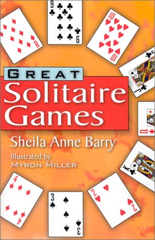 Great Solitaire Games by Sheila Anne Barry
