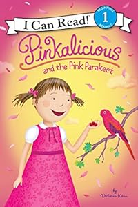 Pinkalicious and the Pink Parakeet: I Can Read Level 1