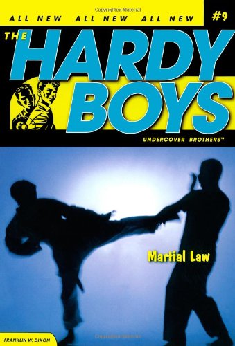 Martial Law (Hardy Boys: All New Undercover Brothers #9) by Franklin W. Dixon