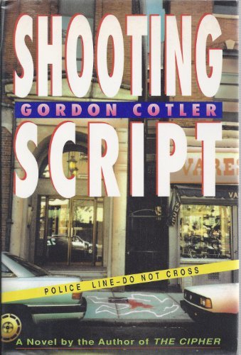 Shooting Script by Gordon Cotler