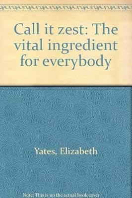 Call it zest: The vital ingredient for everybody