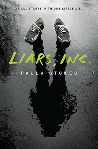 Liars, Inc by Paula Stokes