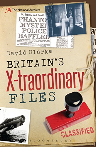 Britain's X-traordinary Files by David Clarke