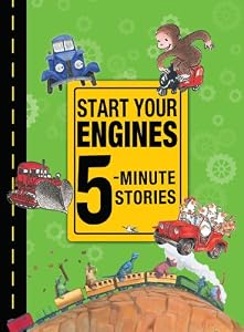 Start Your Engines 5-Minute Stories