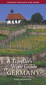 A Traveller's Wine Guide to Germany (Traveller's Wine Guides)