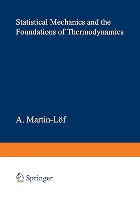 Statistical Mechanics and the Foundations of Thermodynamics (Lecture Notes in Physics, 101)