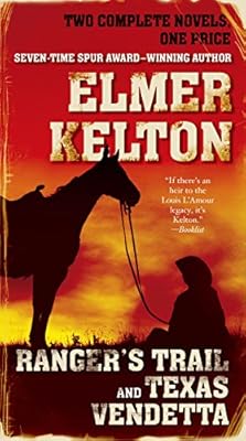 Ranger's Trail and Texas Vendetta