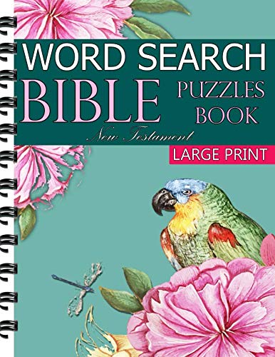 New Testament Bible Word Search Book: 200 Large Print Puzzles by Randel Owen