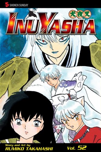 Inuyasha, Vol. 52 by Rumiko Takahashi