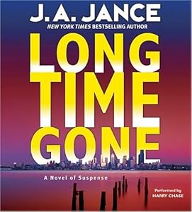 Long Time Gone: A Novel of Suspense by J. A. Jance