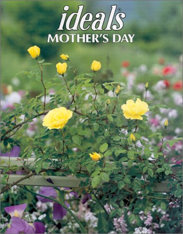 Ideals Mother's Day, 2002 by Ideals Publications Inc