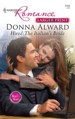 Hired: The Italian's Bride by Donna Alward